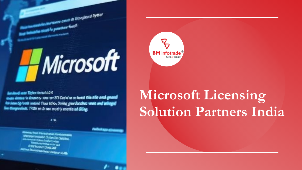 Microsoft Licensing Solution Partners India