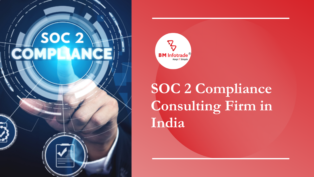 SOC 2 Compliance Consulting Firm in India