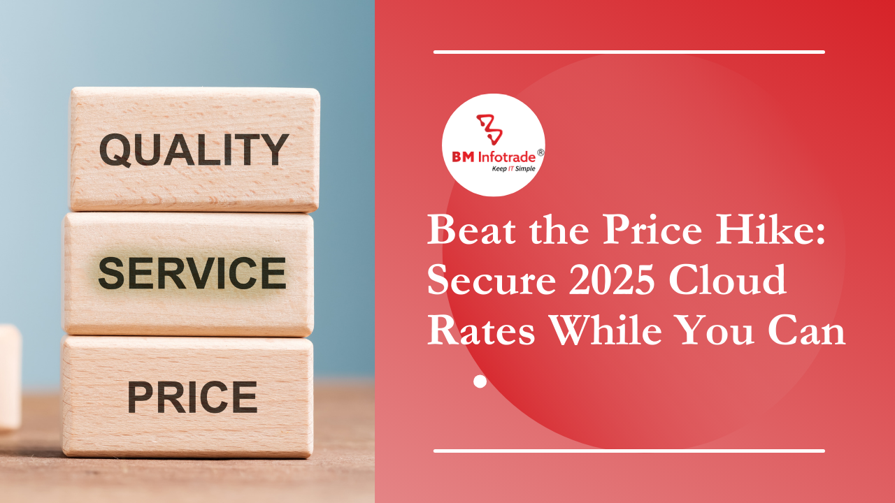 Beat the Price Hike: Secure 2025 Cloud Rates While You Can