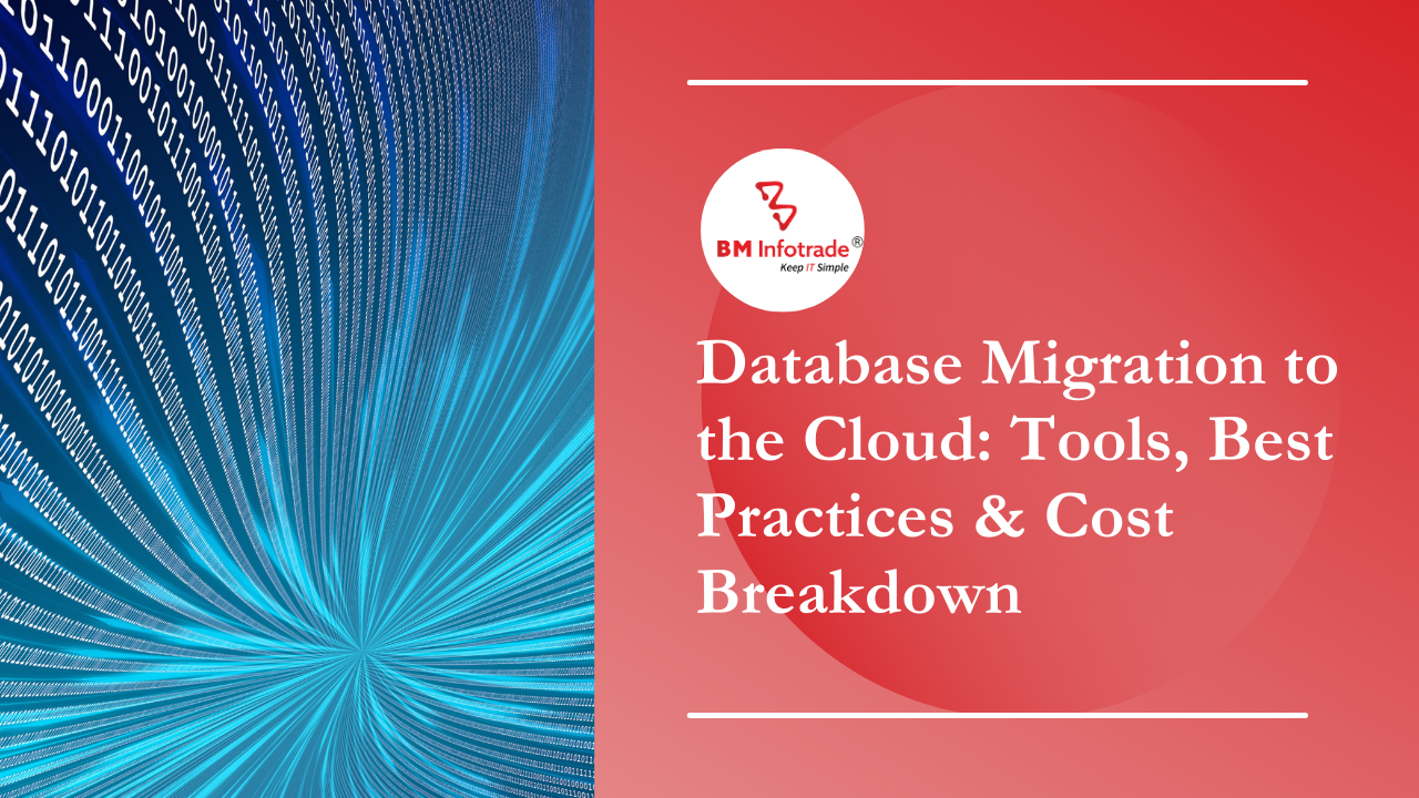 Database Migration to the Cloud:  Tools, Best Practices & Cost  Breakdown