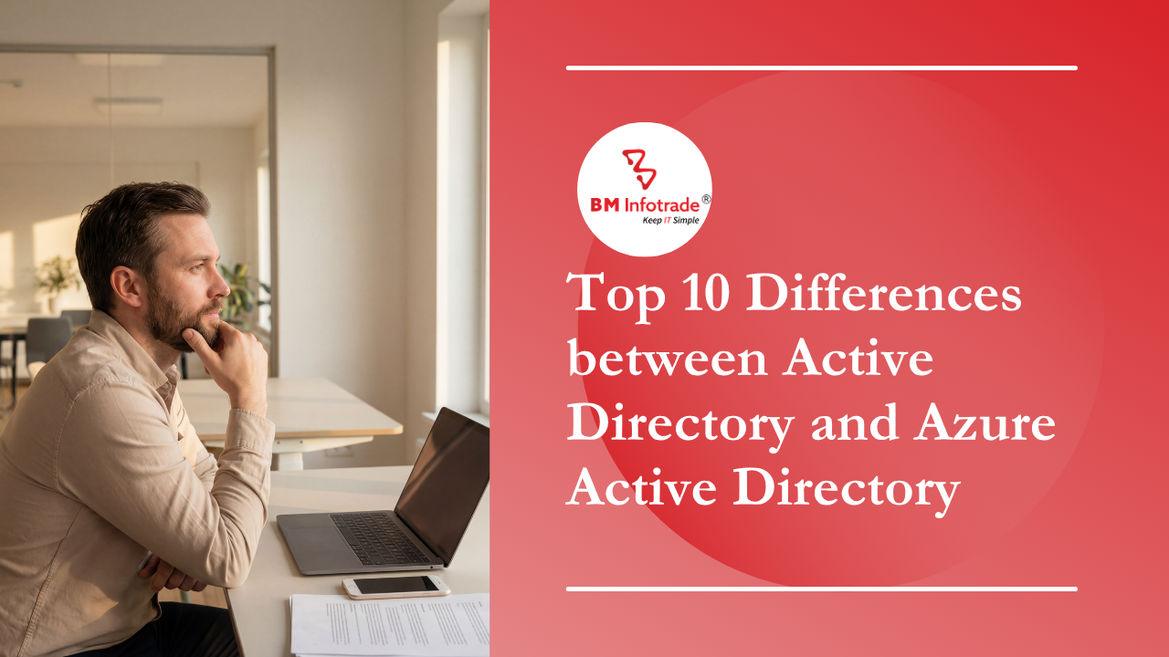 Top 10 Differences between Active Directory and Azure Active Directory